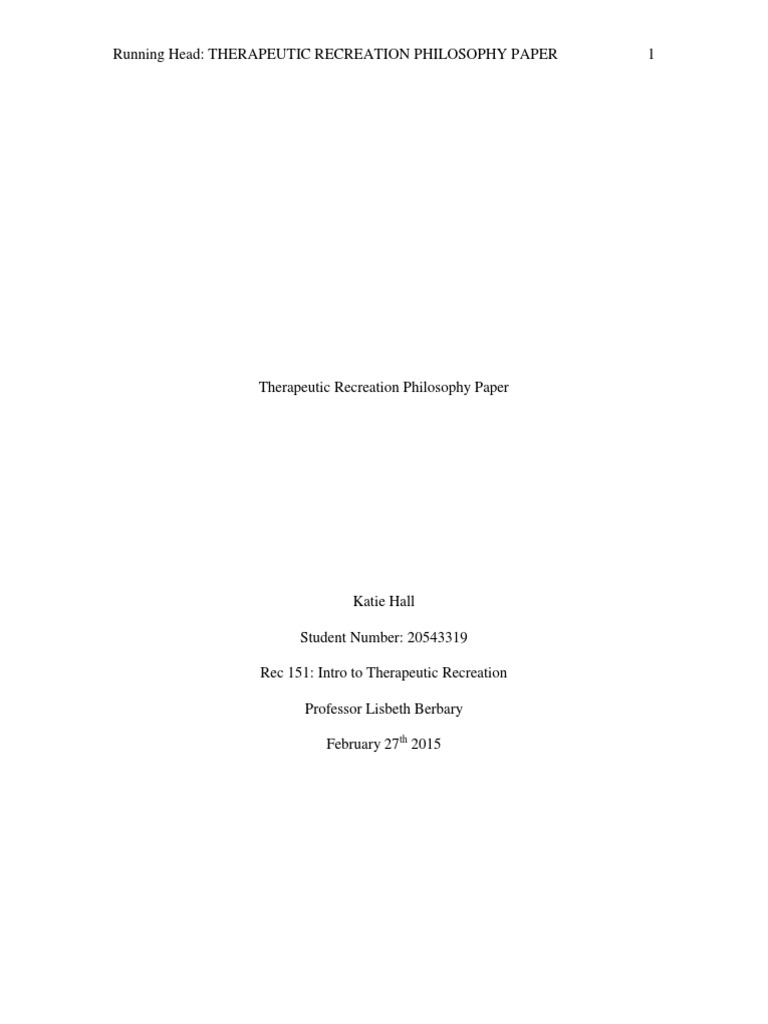 Therapeutic Rec Philosophy Paper | PDF | Recreation | Critical Thinking