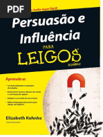 Elizabeth Kuhnke - Persuasão e Influência Para Leigos.pdf