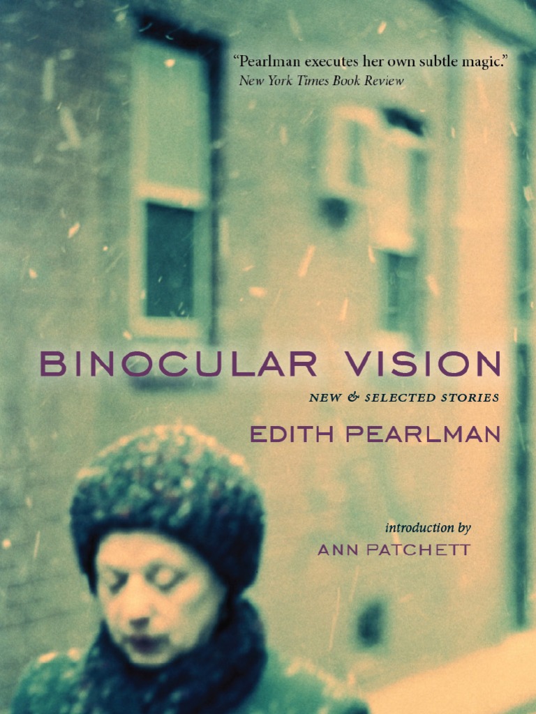 Excerpt From Binocular Vision by Edith Pearlman PDF