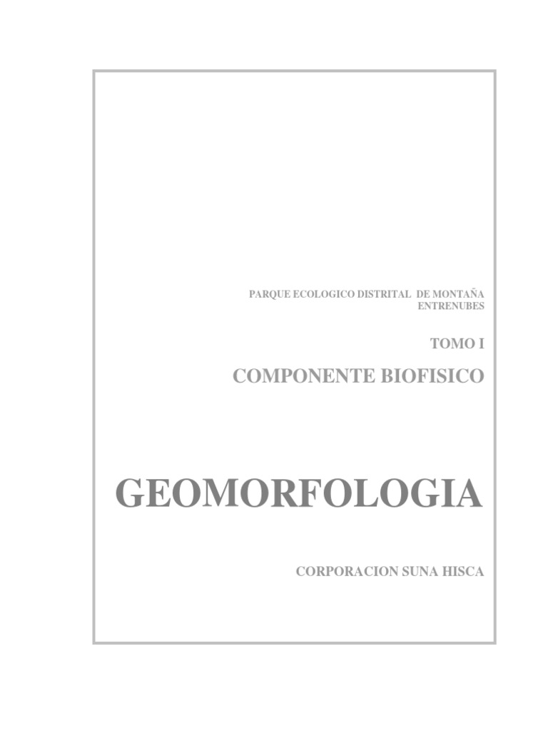 Geomorfologia Parque Ecologico Distrital Montana Entrenubes PDF | PDF ...