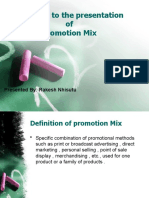Welcome To The Presentation of Promotion Mix: Presented By: Rakesh Nhisutu