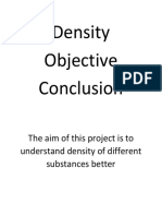 Density Objective Conclusion: The Aim of This Project Is To Understand Density of Different Substances Better