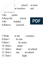 Eet Your Teachers and Classmates. 3.be Polite. 4.keep The School Clean. 5.be Helpful. 6.behave Yourself