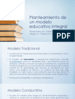 Planteamiento de Un Modelo Educativo Integral