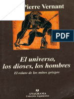 El Universo, Los Dioses, Los Hombres