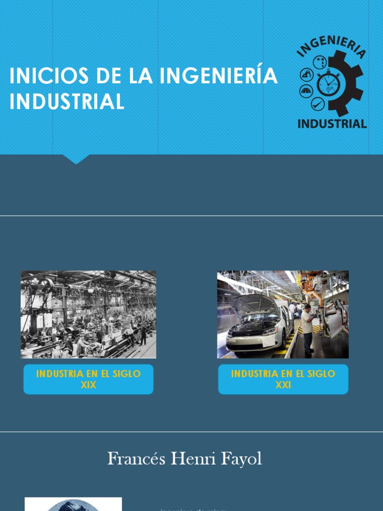 Inicios de La Ingeniería Industrial Ingeniería