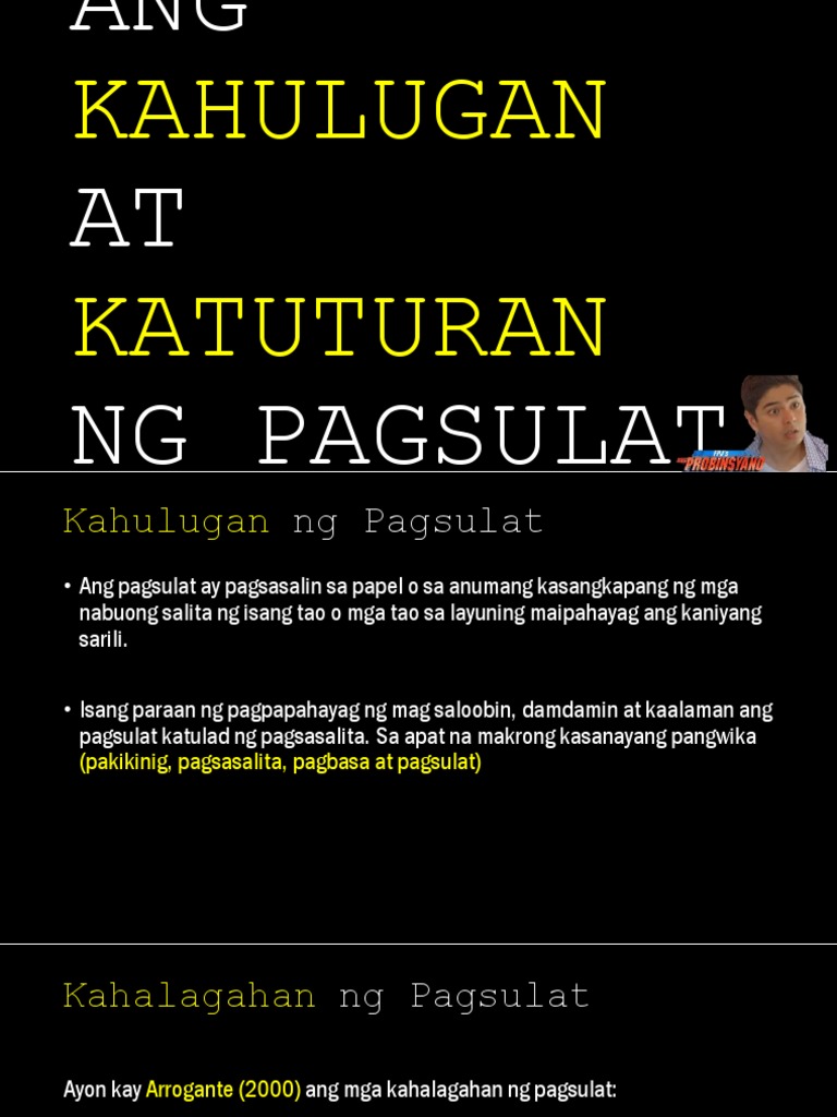 Ang Kahulugan at Katuturan Ng Pagsulat