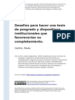Carlino, Paula (2008). Desafios Para Hacer Una Tesis de Posgrado y Dispositivos Institucionales Que Favorecerian Su Completamiento