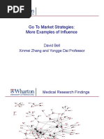 Go To Market Strategies: More Examples of Influence: David Bell Xinmei Zhang and Yongge Dai Professor