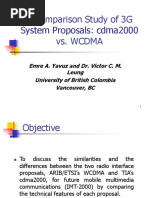 A Comparison Study of 3G System Proposals: Cdma2000 vs. WCDMA