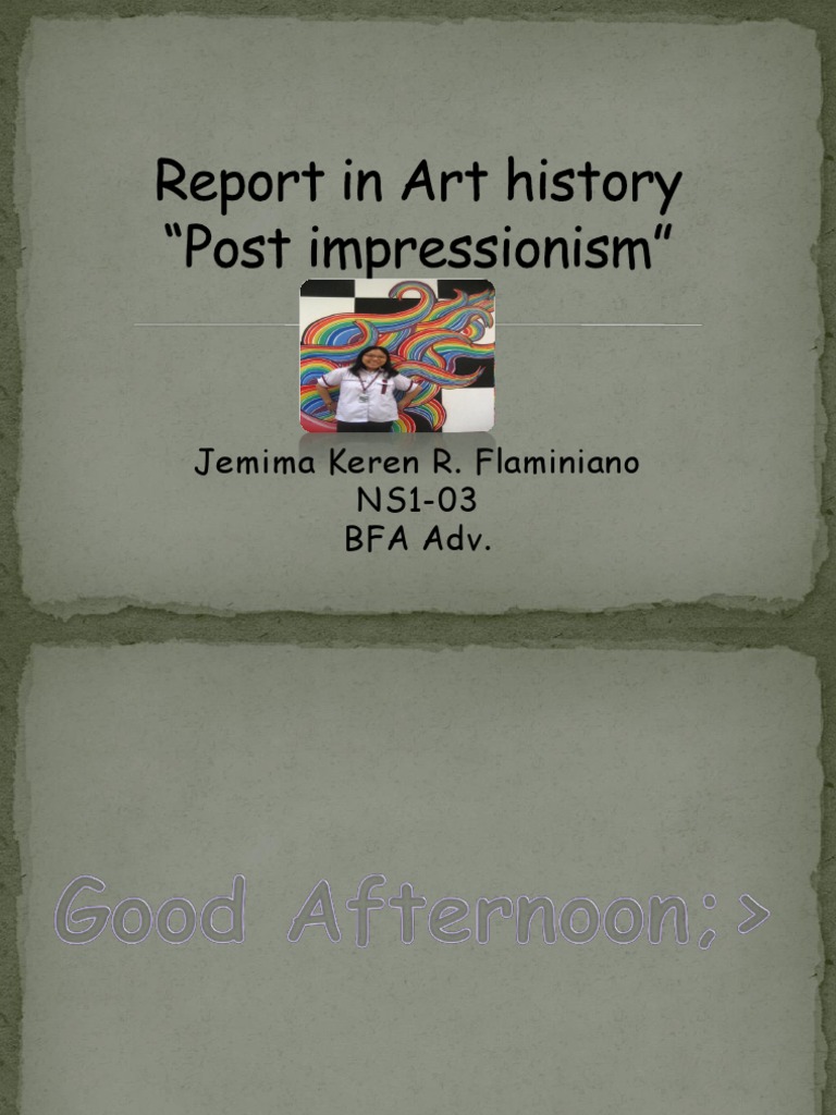 Post Impressionism Art (Jemima's Report) PDF Impressionism Paul