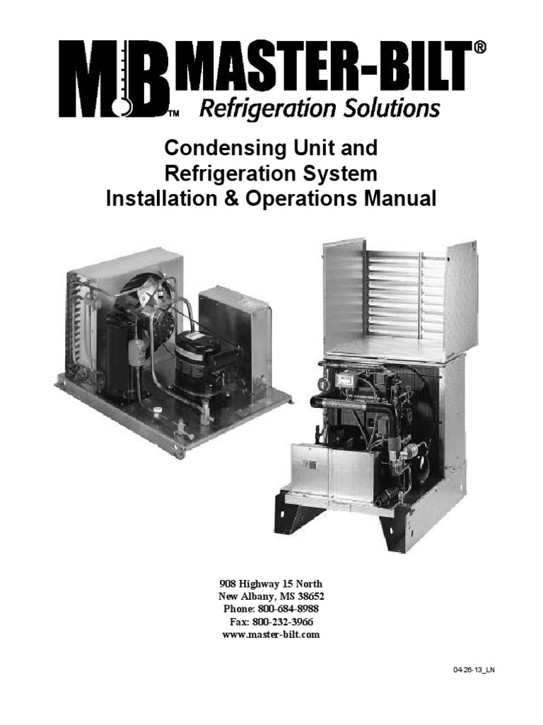 Condensing Unit and Refrigeration System Installation & Operations ...