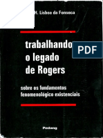 Trabalhando o Legado de Rogers- Sobre Os Fundamentos Fenomenológicos Existenciais