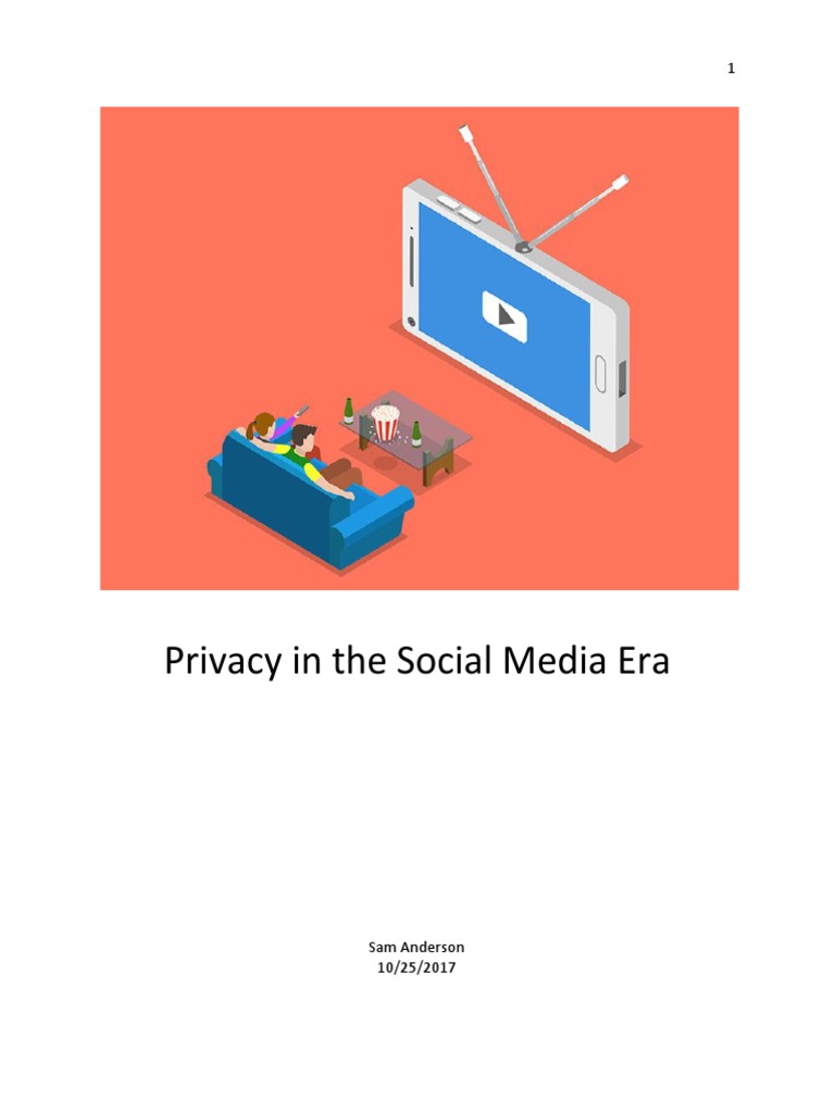 Privacy in The Social Media Era | PDF | Multimedia | Online Services