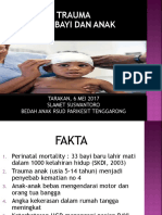 Trauma Pada Bayi Dan Anak: Tarakan, 6 Mei 2017 Slamet Suswantoro Bedah Anak Rsud Parikesit Tenggarong