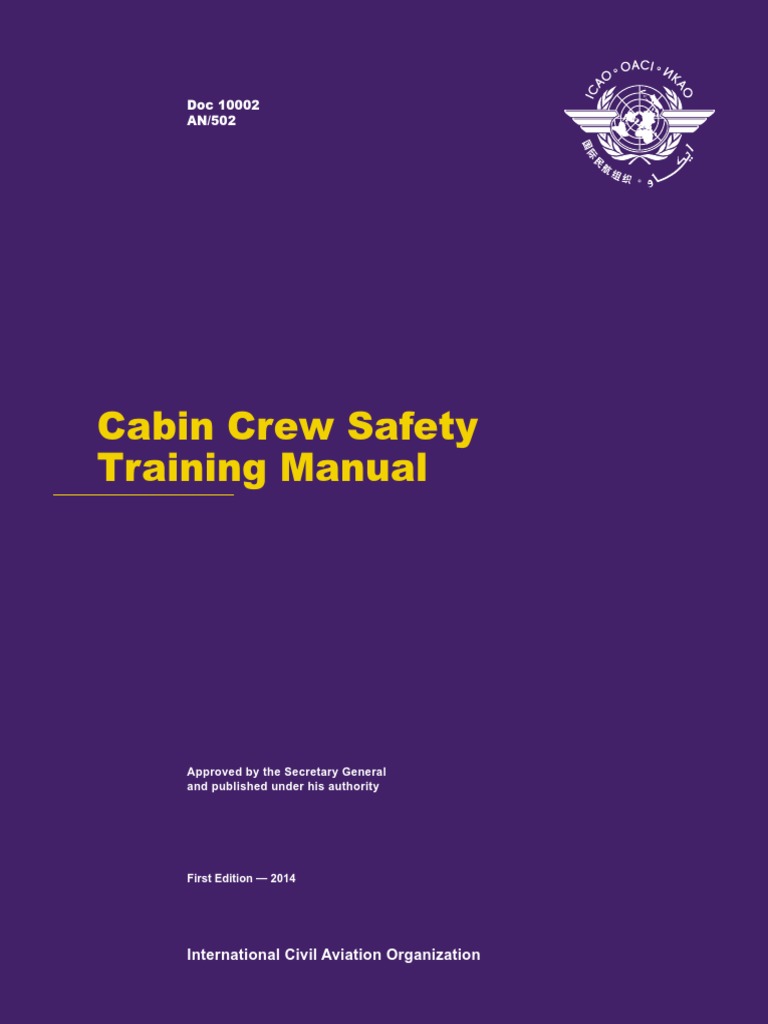ICAO Cabin Crew Safety Training Manual - Doc 10002 | PDF | Flight ...