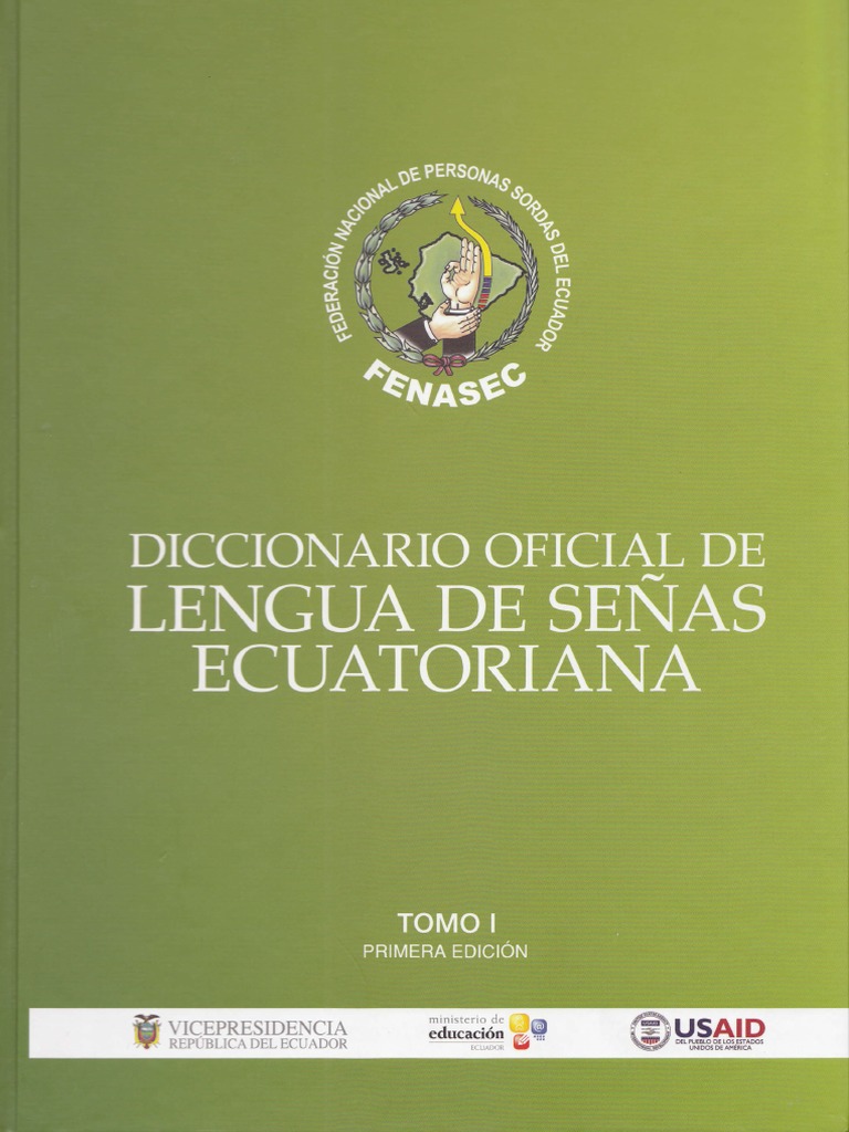 Diccionario De Senas Ecuatoriano Lenguaje De Senas Fonologia