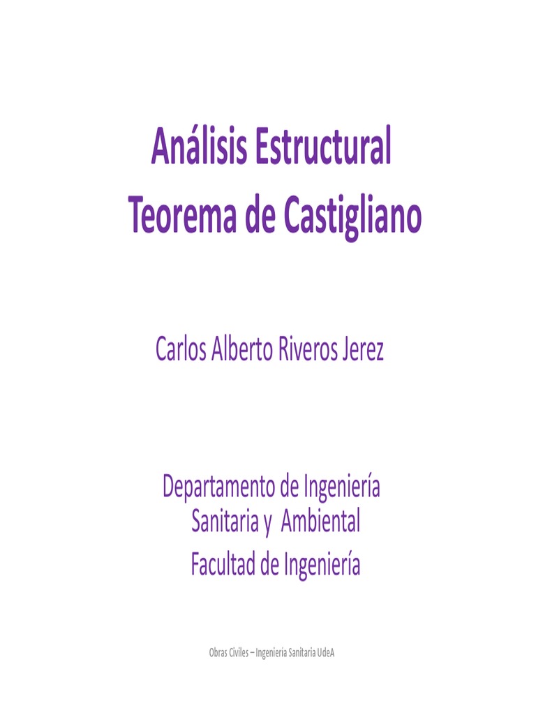Análisis Estructural Teorema de Castigliano Carlos A. Riveros Jerez PDF ...