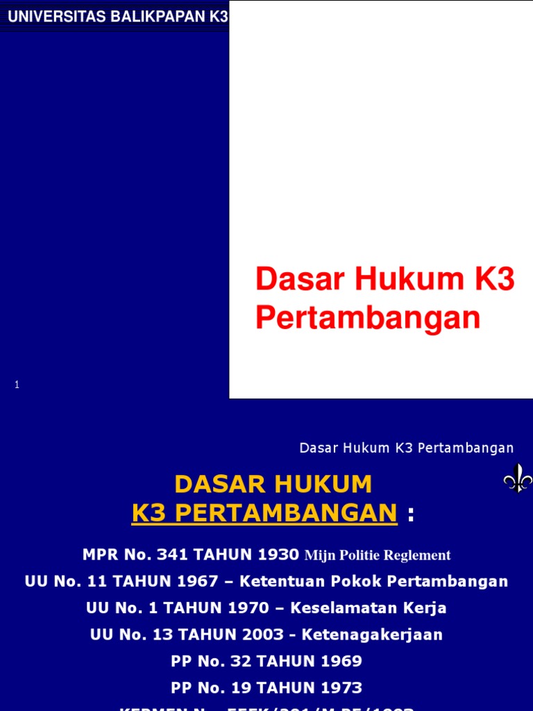 1 Dasar Hukum K3 1 Dasar Hukum K3