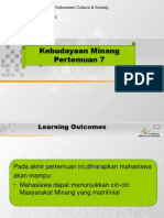 Kebudayaan Minang Pertemuan 7: Matakuliah: G0542/Indonesian Culture & Society Tahun: 2007 Versi: Revisi 6