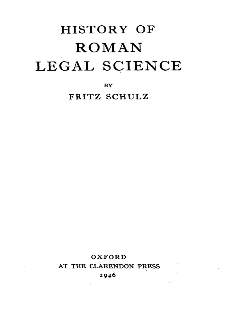 Schulz. History of Roman Legal Science | PDF | Jurisprudence
