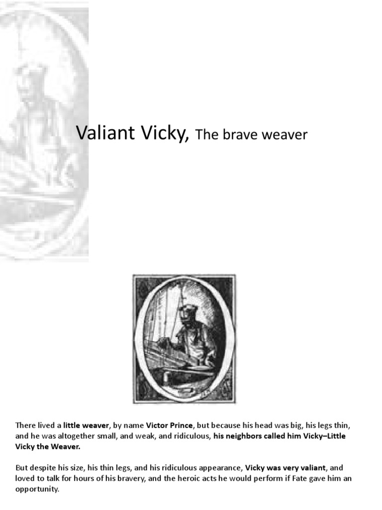 Valiant Vicky: The Brave Weaver's Tale | PDF | Weaving | Textiles