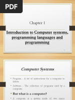 Introduction To Computer Systems, Programming Languages and Programming