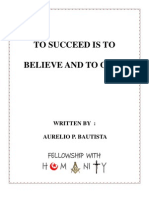 To Succeed Is To Believe and To Obey