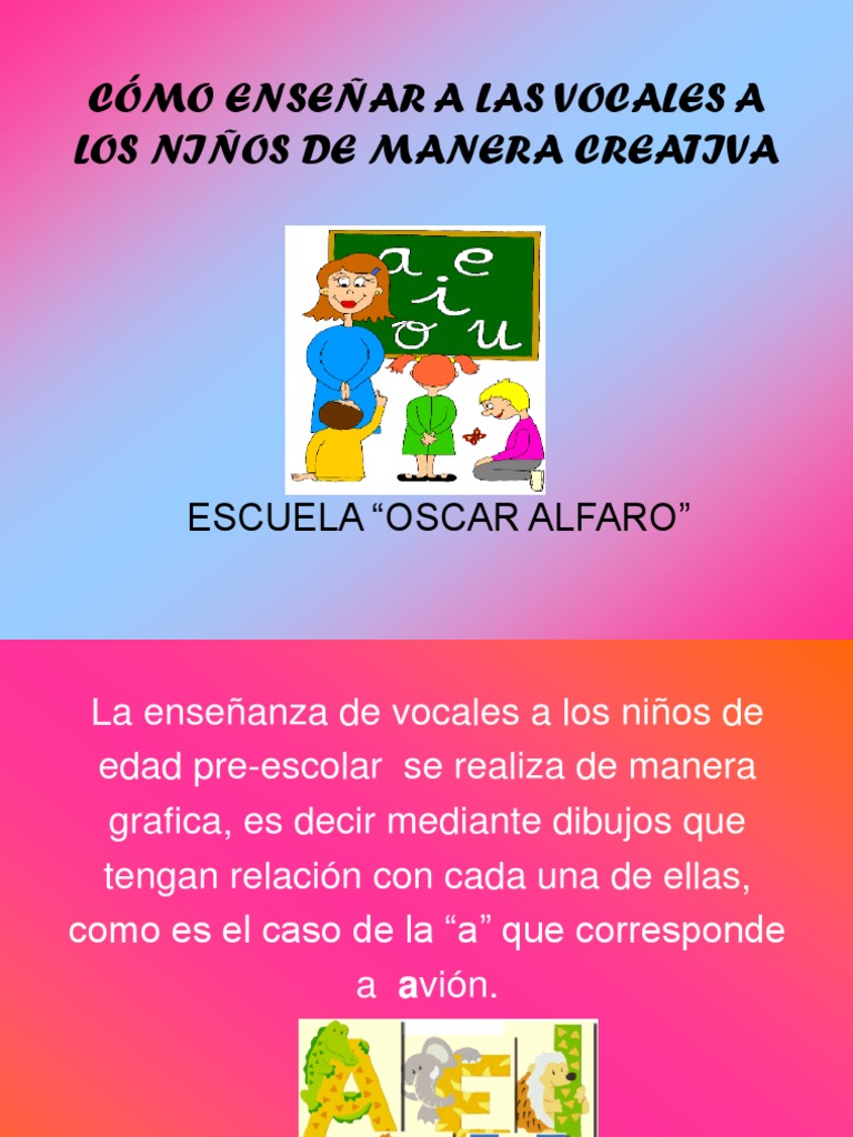 Cómo Enseñar A Las Vocales A Los Niños | PDF | Artes del Lenguaje y ...