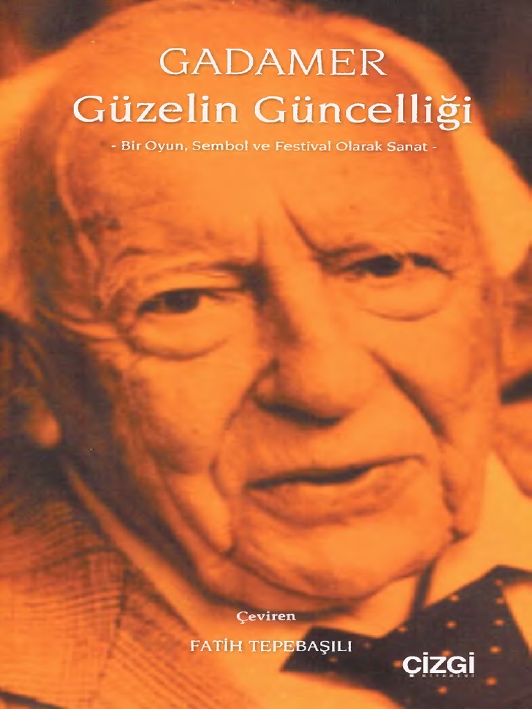Hans-Georg Gadamer - Güzelin Güncelliği | PDF