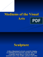 Mediums of The Visual Arts