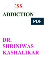 Stress and Addiction Dr Shriniwas Kashalikar
