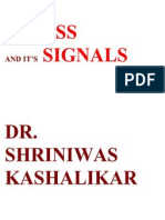 Stress and Its Signals Dr. Shriniwas Kashalikar