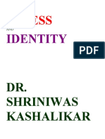 Stress and Identity Dr. Shriniwas Rukmini Janardan Kashalikar