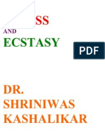 Stress and Ecstasy Dr. Shriniwas Janardan Kashalikar