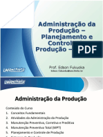 Administração Da Produção - Parte 2 - Planejamento e Controle de Produção