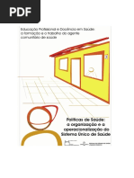 Politicas de saude - a organizacao e a operacionalizacao do Sistema Unico de Saude.pdf