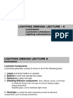 Lighting Design: Lecture - 4: Luminaires Luminaire Literature: Cut Sheet Lighting Calculations