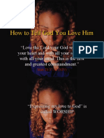 How To Tell God You Love Him