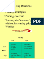 Pricing Decisions: - Pricing Strategies - Pricing Exercise