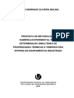 PROPOSTA DE METODOLOGIA NUMÉRICA/EXPERIMENTAL PARA DETERMINAÇÃO SIMULTÂNEA DE PROPRIEDADES TÉRMICAS E TEMPERATURA INTERNA DE EQUIPAMENTOS INDUSTRIAIS