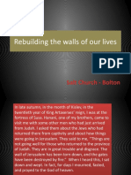 Rebuilding The Walls of Our Lives