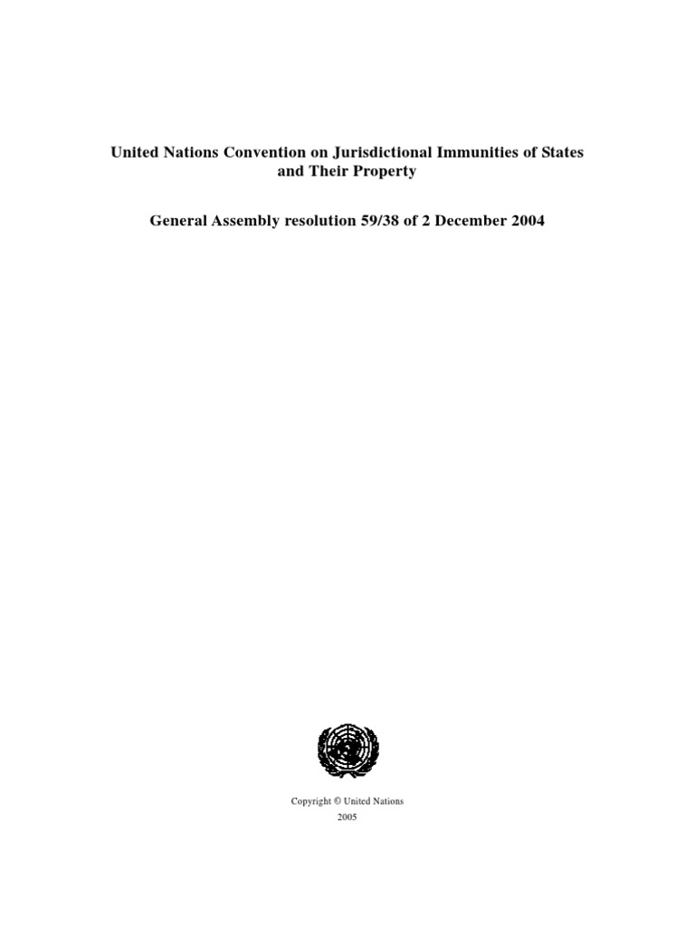 United Nations Convention On Jurisdictional Immunities of States and ...