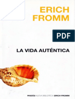 Erich Fromn - La Vida Autentica PDF