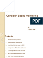 Condition Based Monitoring: By, Priyesh Nair