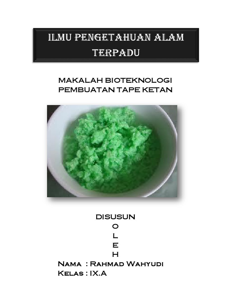 Laporan Bioteknologi Pembuatan Tape Ketan