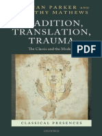 Jan Parker and Timothy Mathews, eds., Tradition, Translation, Trauma. The Classic and the Modern, Oxford University Press 2011.