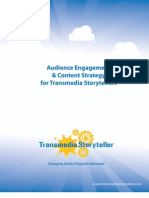 Audience Engagement and Content Strategy For Transmedia Storytellers