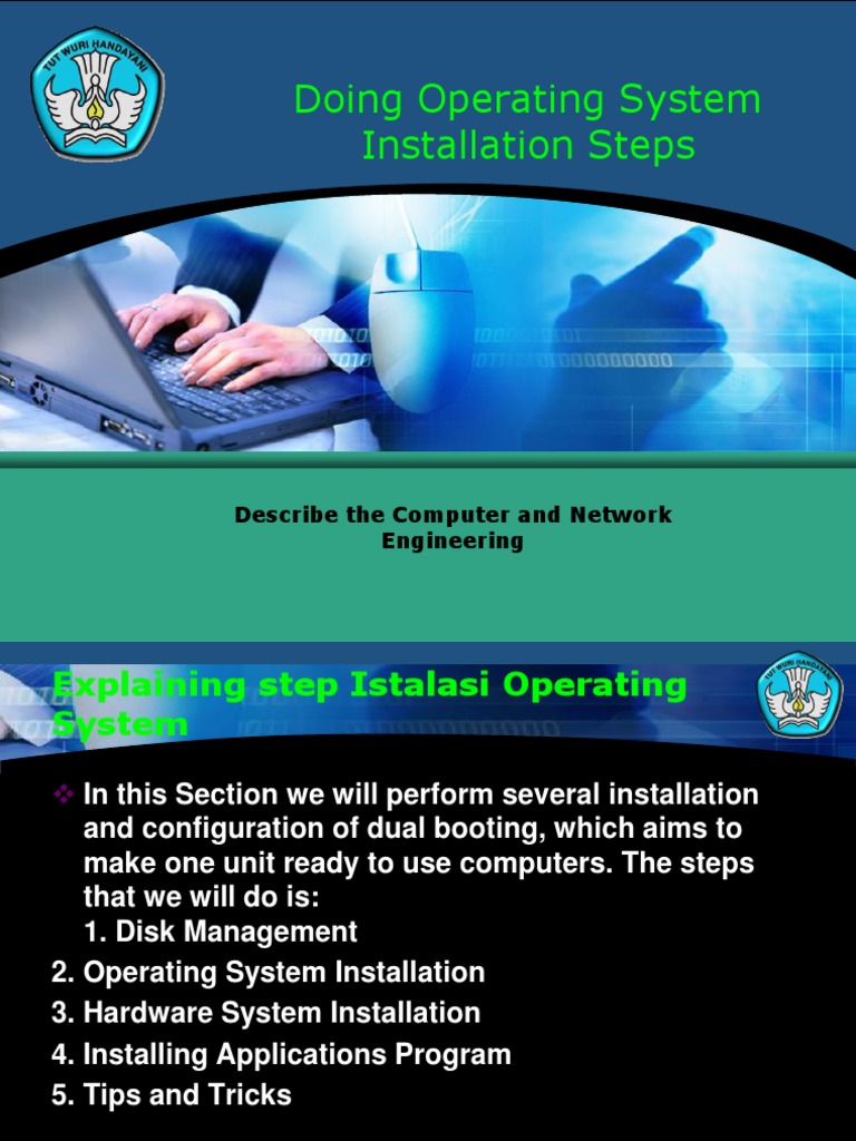 Doing Operating System Installation Steps: Describe the Computer and ...