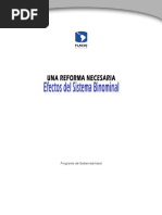 Una Reforma Necesaria. Efectos Del Sistema Binominal